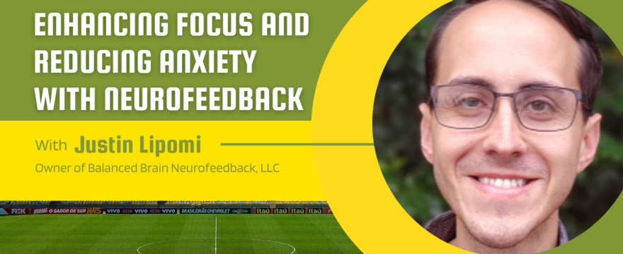 Enhancing Focus and Reducing Anxiety with Neurofeedback